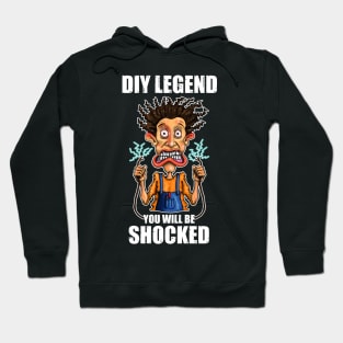 Funny DIY Home Improvements Shocking Design Hoodie